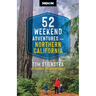 52 Weekend Adventures in Northern California: My Favorite Outdoor Getaways
