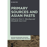 Primary Sources and Asian Pasts