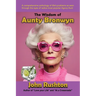 The Wisdom of Aunty Bronwyn