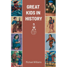 Great Kids in History