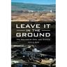 Leave It in the Ground: The Politics of Coal and Climate