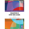 Evaluation in Sport and Leisure