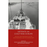 Détente in Cold War Europe: Politics and Diplomacy in the Mediterranean and the Middle East