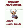 Raggedy Andy Stories - Illustrated: With the Original Illustrations by Johnny Gruelle