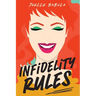 Infidelity Rules: A Menu For Disaster, The Perils of Loving Food, Wine, and Married Men