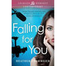 Falling for You
