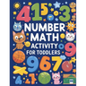 Number Math Activity Book for Toddlers: Math Activity Book for Kids, Math Books for Toddlers