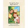The Light You Shine Begins With You