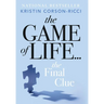 The Game of Lie...: The Final Clue