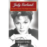 Judy Garland (hardback): The Movie Roles That Might Have Been