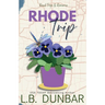 Rhode Trip (flower cover)