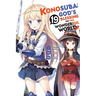 Konosuba: God's Blessing on This Wonderful World!, Vol. 19 (Manga)
