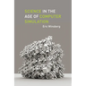 Science in the Age of Computer Simulation
