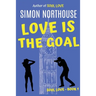 Love Is The Goal: Soul Love Book 1