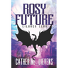 Rosy Future