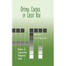 Optimal Control of Credit Risk