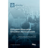 Ecosystem Observation, Simulation and Assessment