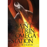 The Saint with Trin and Omega Station
