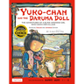 Yuko-Chan and the Daruma Doll: The Adventures of a Blind Japanese Girl Who Saves Her Village - Bilingual English and Japanese Text