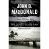 The Lonely Silver Rain: The Lonely Silver Rain: A Travis McGee Novel