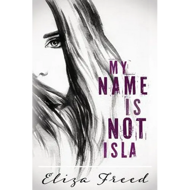 My Name Is Not Isla
