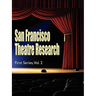 San Francisco Theatre Research, First Series, Vol. 2