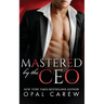 Mastered by the CEO