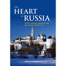 The Heart of Russia: Trinity-Sergius, Monasticism, and Society After 1825