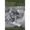 The Invisible Soldier: The Experience of the Black Soldier, World War II