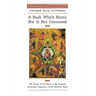 A Bush Which Burns But Is Not Consumed: The Prayer of the Heart in the Singular Romanian Experience of the Burning Bush