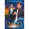 Unholy: A Witchbane Novel #5