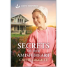 Secrets of Her Amish Heart: An Uplifting Inspirational Romance