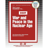 War and Peace in the Nuclear Age