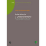 Education in a Globalized World: Teaching Right Livelihood