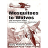 Mosquitoes to Wolves: The Evolution of the Forward Air Controller