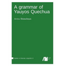 A grammar of Yauyos Quechua