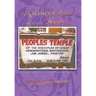 A Lavender Look at the Temple: A Gay Perspective of the Peoples Temple