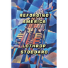 Reforging America