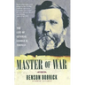 Master of War: The Life of General George H. Thomas
