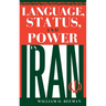 Language, Status, and Power in Iran