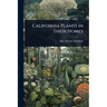 California Plants in Their Homes