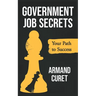 Government Job Secrets: Your Path to Success