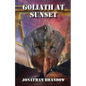 Goliath at Sunset