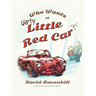 Who Wants a Dirty Little Red Car