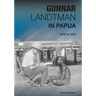 Gunnar Landtman in Papua: 1910 to 1912