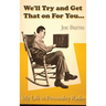 We'll Try and Get That on for You: My Life in Personality Radio