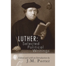 Luther: Selected Political Writings