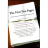 The First Five Pages: A Writer's Guide to Staying Out of the Rejection Pile