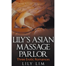 Lily's Asian Massage Parlor