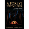A Forest Encounter